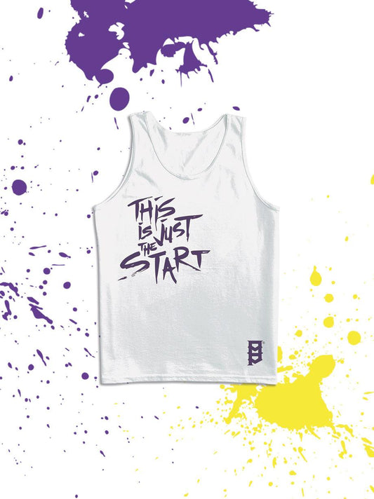 PLAYERA TANK TOP UNISEX "THIS IS JUST THE START"