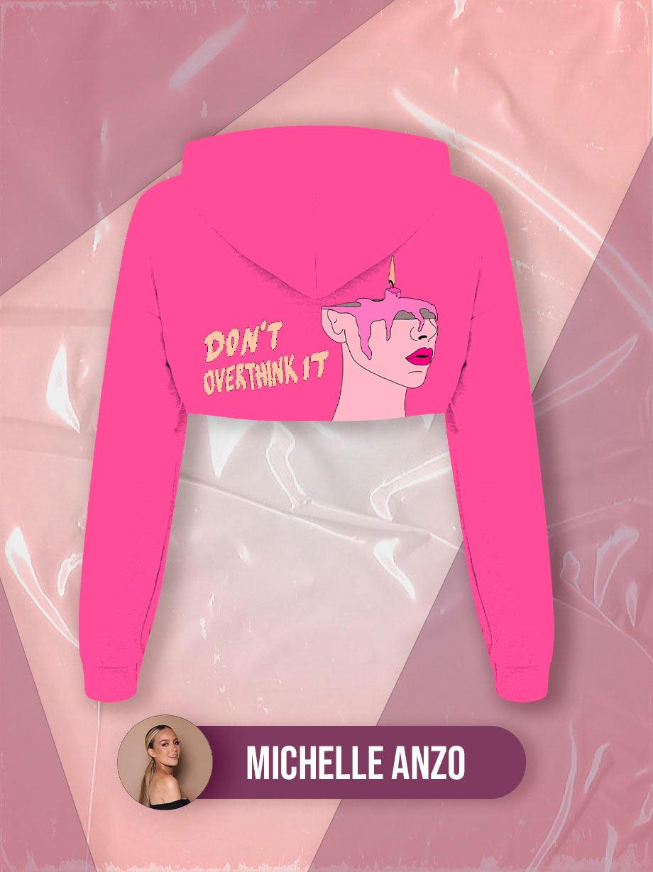 OVERTHINKING HOODIE CROP PINK INSPIRED BY MICH ANZO